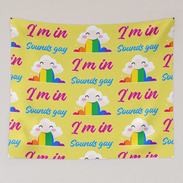 Item preview, Sounds gay I'm in, pride month designed and sold by Mauswohn.