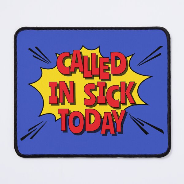 Item preview, Called in Sick Today Office Workplace Skiver Quote designed and sold by HotHibiscus.