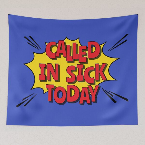 Item preview, Called in Sick Today Office Workplace Skiver Quote designed and sold by HotHibiscus.