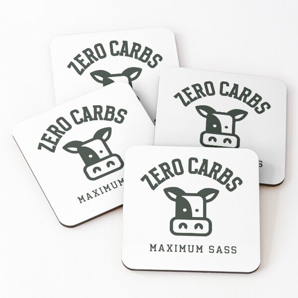 Item preview, Zero Carbs, maximum sass designed and sold by dreamlandbuyers.