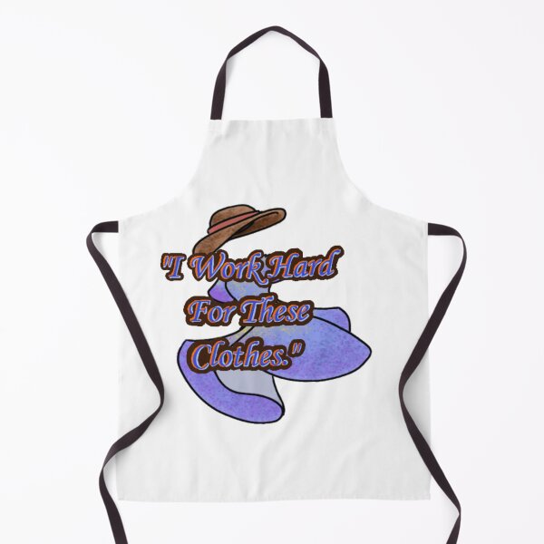 Item preview, I Work Hard For These Clothes designed and sold by HatOfButtons.