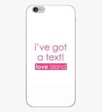 Love Island 2018 I've got a text iPhone Case