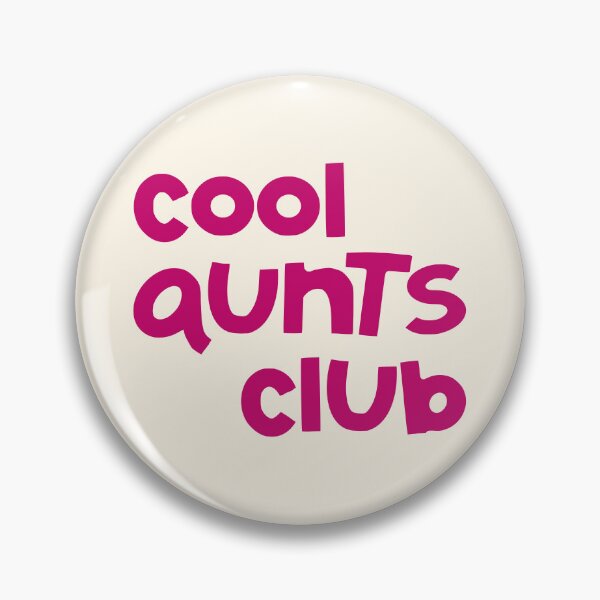 Item preview, Cool Aunts CLub designed and sold by MaiZephyr.