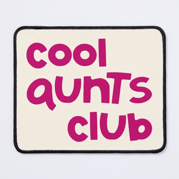 Item preview, Cool Aunts CLub designed and sold by MaiZephyr.
