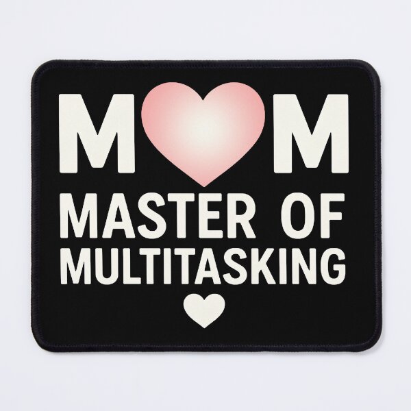 Item preview, Mom Master of Multitasking designed and sold by SixtyOneDesign.