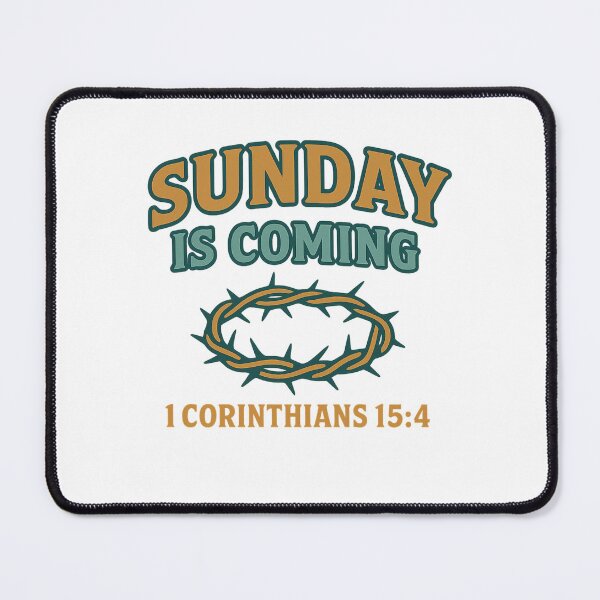 Item preview, Sunday is Coming – 1 Corinthians 15:4 Hope & Resurrection Revival  designed and sold by ebocraft.