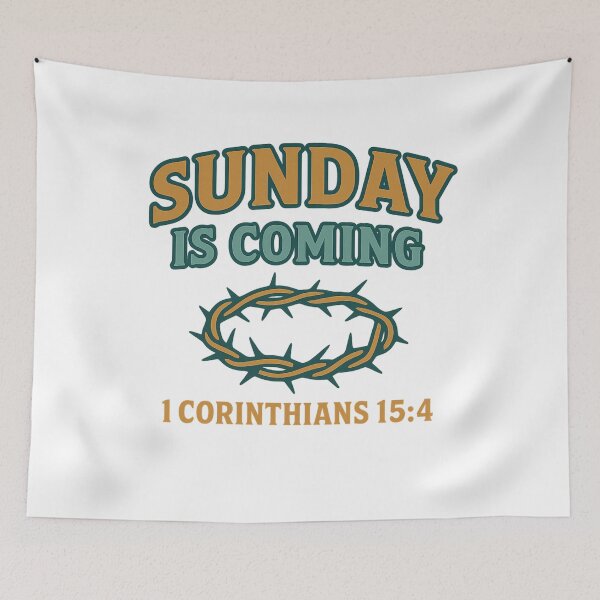 Item preview, Sunday is Coming – 1 Corinthians 15:4 Hope & Resurrection Revival  designed and sold by ebocraft.