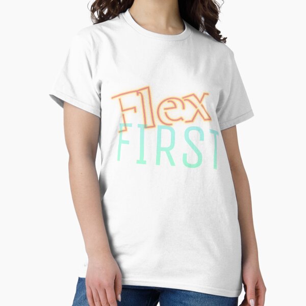 Artikel-Vorschau von Flex zuerst, designt und verkauft von kesha94.