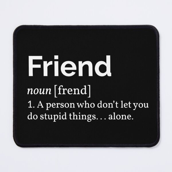 Item preview, Friend Definition I designed and sold by Lemon Pepper.