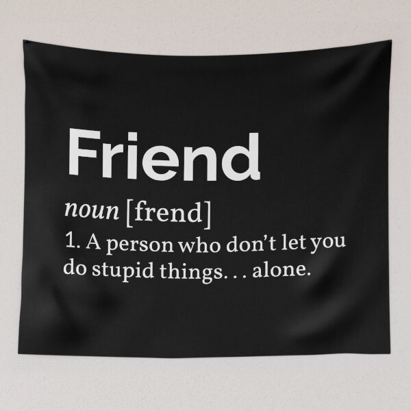 Item preview, Friend Definition I designed and sold by Lemon Pepper.