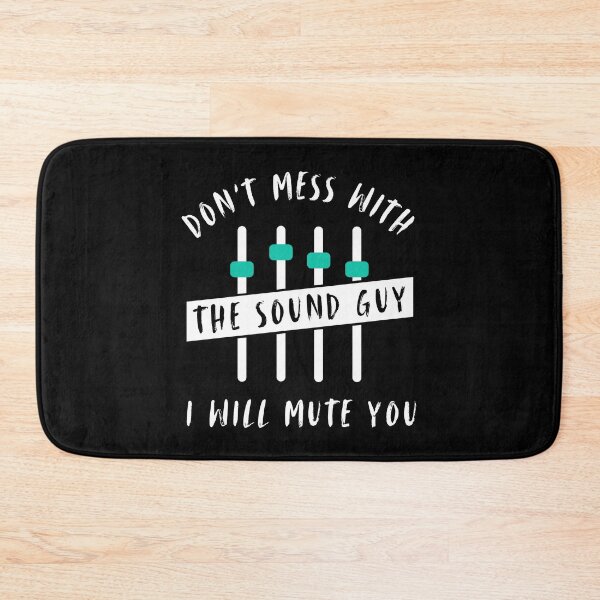 Item preview, Don't mess with the sound engineer | Concert, Music designed and sold by WeiderMerch.