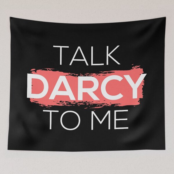 Item preview, Talk Darcy To Me I designed and sold by Lemon Pepper.