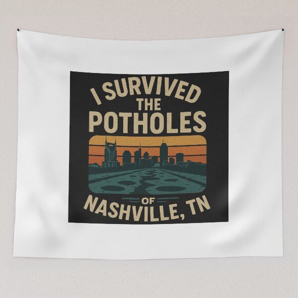 Item preview, Funny Nashville Local Pride T-Shirt | Pothole Survivor designed and sold by POD DYNASTY | Original Print On Demand T-Shirt Graphics.