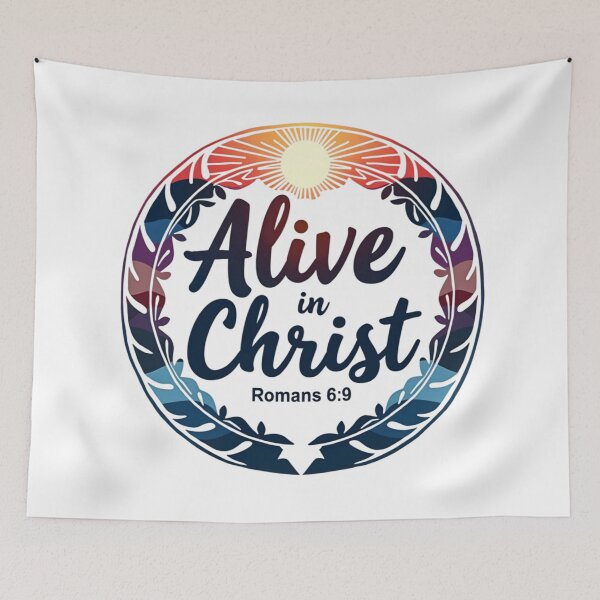 Item preview, Alive in Christ – Romans 6:9 Eternal Life & Resurrection Glory Design designed and sold by ebocraft.