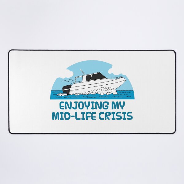 Item preview, Speedboat Birthday, Enjoying My Mid-Life Crisis, Sarcasm Funny designed and sold by doodlerob.