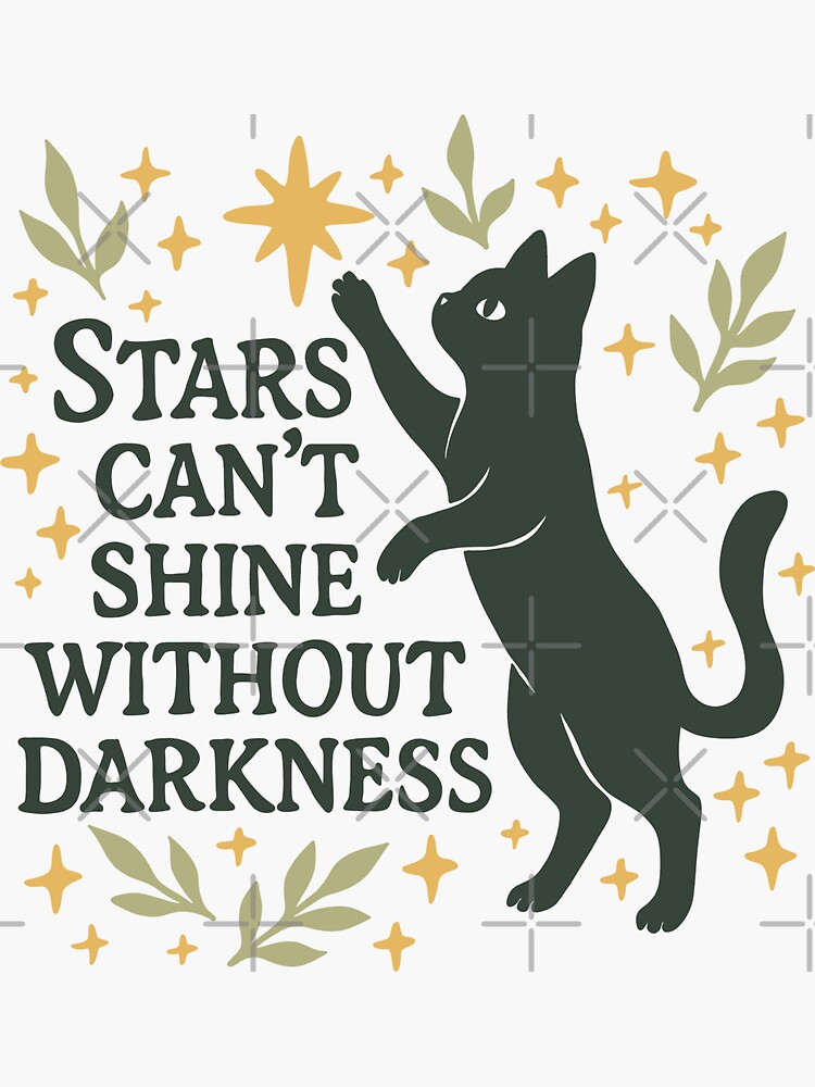 Thumbnail 3 of 3, Sticker, Celestial Black Cat Quote – Stars Can’t Shine Without Darkness designed and sold by jess1586.
