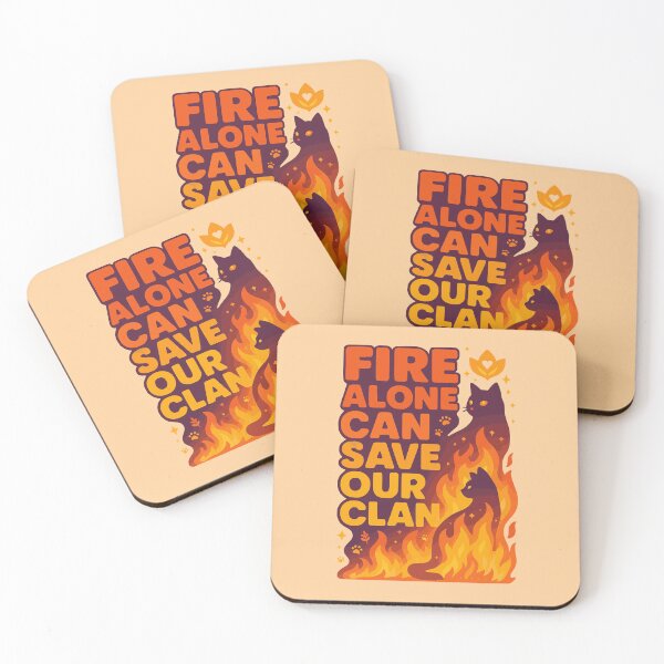 Item preview, Fire Alone Can Save Our Clan Warrior Cats Quote Art designed and sold by Cheeky Companions.