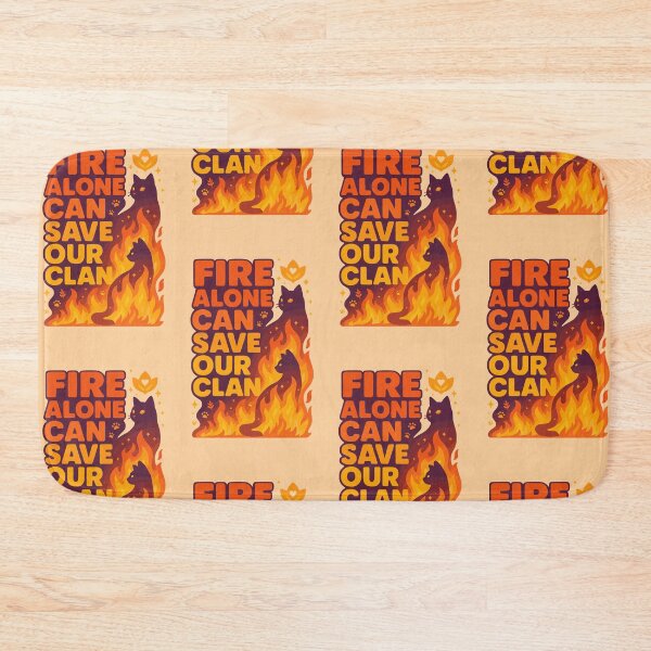 Item preview, Fire Alone Can Save Our Clan Warrior Cats Quote Art designed and sold by Cheeky Companions.