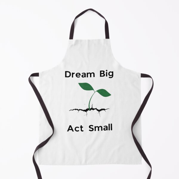 Item preview, Dream Big Act Small designed and sold by VasInd.