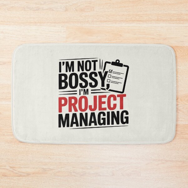 Item preview, I’m Not Bossy, I’m Project Managing designed and sold by Jollys-ArtShop.