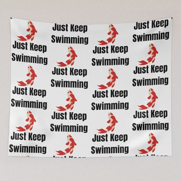 Item preview, Just Keep Swimming designed and sold by VasInd.