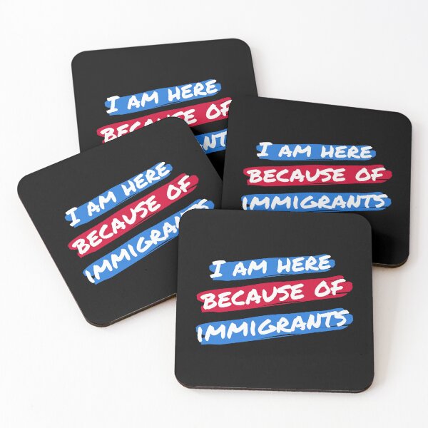 Item preview, I Am Here Because Of Immigrants II designed and sold by Lemon Pepper.