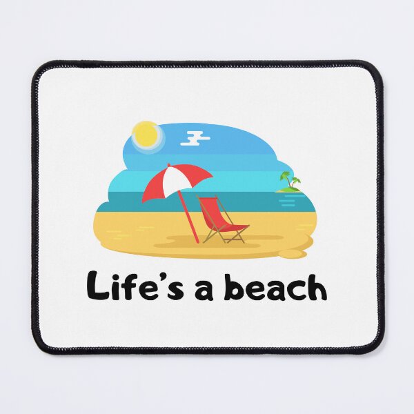 Item preview, Life's a beach designed and sold by VasInd.