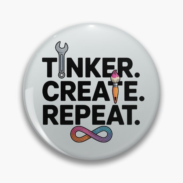 Item preview, Tinker. Create. Repeat. designed and sold by Jollys-ArtShop.
