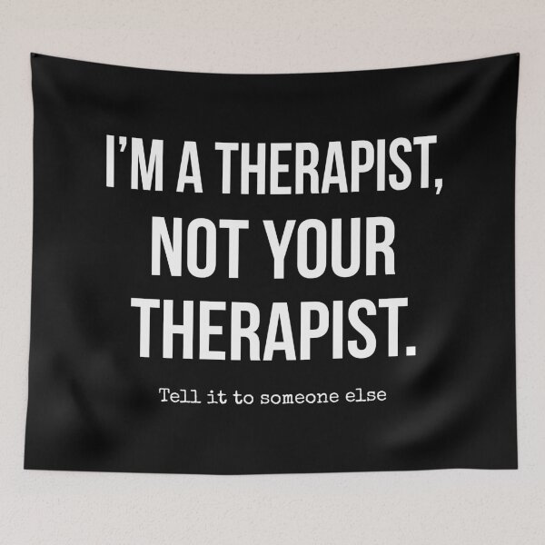 Item preview, Not Your Therapist designed and sold by Lemon Pepper.