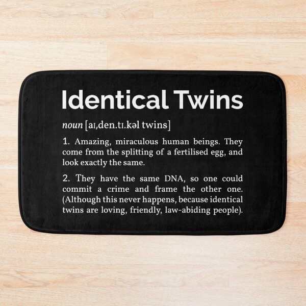 Item preview, Identical Twins Definition I designed and sold by Lemon Pepper.