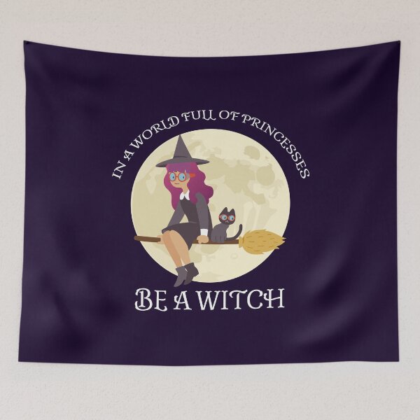 Item preview, In A World Full Of Princesses, Be a Witch IV designed and sold by Lemon Pepper.