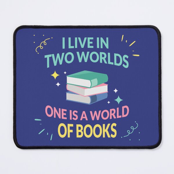 Item preview, I Live In Two Worlds, One Is A World Of Books I designed and sold by Lemon Pepper.