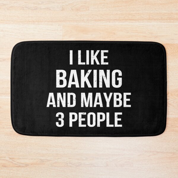 Item preview, I Like Baking And Maybe 3 People designed and sold by Lemon Pepper.