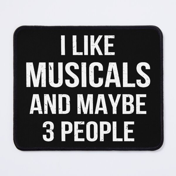 Item preview, I Like Musicals And Maybe 3 People designed and sold by Lemon Pepper.