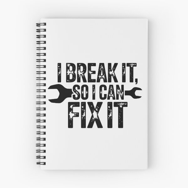 Item preview,  I Break It So I Can Fix It designed and sold by Jollys-ArtShop.