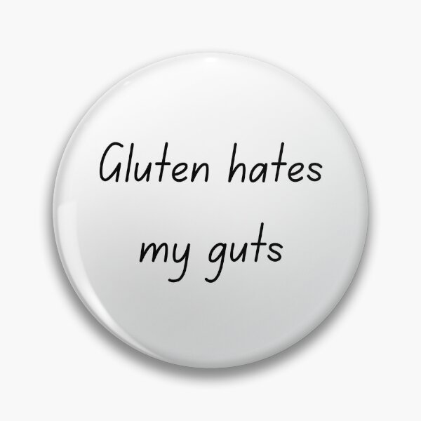 Item preview, Gluten Hates My Guts – Funny Gluten Free Slogan for Coeliac and GF Lifestyle designed and sold by My Gluten Free Life UK.