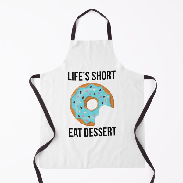 Item preview, Life's Short Eat Dessert designed and sold by VasInd.