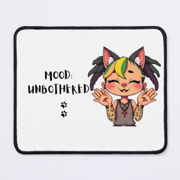 Item preview, Mood: Unbothered designed and sold by Paws For Effect.