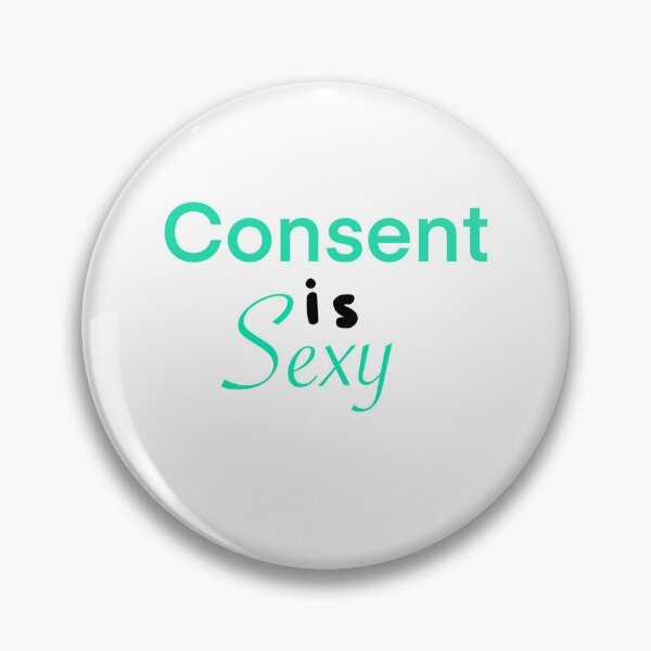 Item preview, Consent is Sexy designed and sold by tenimART.