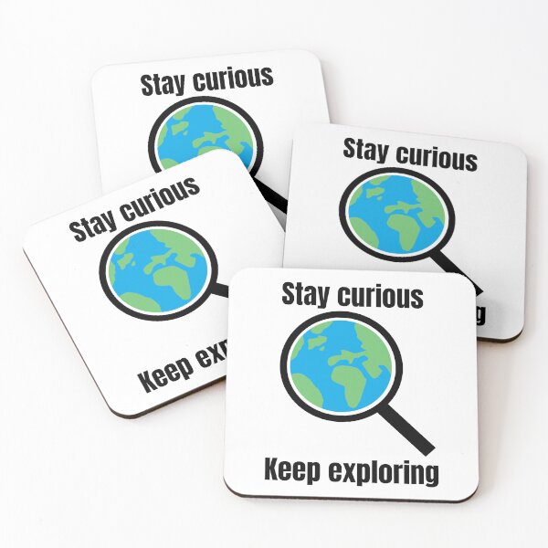 Item preview, Stay curious Keep exploring designed and sold by VasInd.