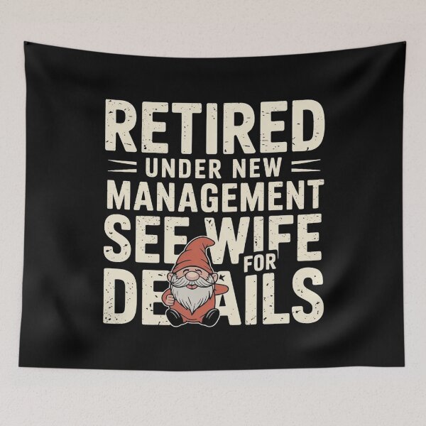 Item preview, Retired Under New Management See Wife For Details designed and sold by Redgiant87x.