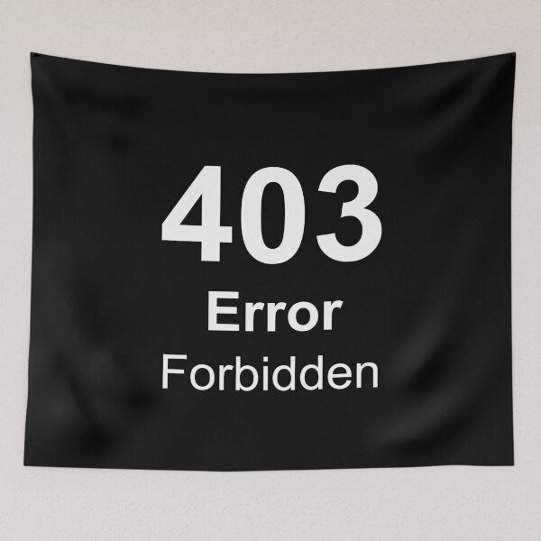 Item preview, 403 Error: Access to Motivation is Forbidden, Unique designed and sold by villacreativa.