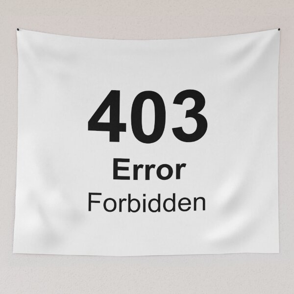 Item preview, 403 Error: Access to Motivation is Forbidden, Unique designed and sold by villacreativa.