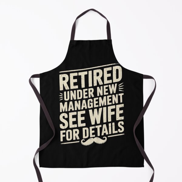 Item preview, Retired Under New Management See Wife For Details designed and sold by Redgiant87x.