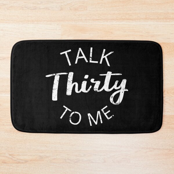 Item preview, Talk Thirty To Me II designed and sold by Lemon Pepper.