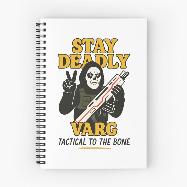 Item preview, Stay Deadly Varg - Tactical to the Bone designed and sold by zzz888.