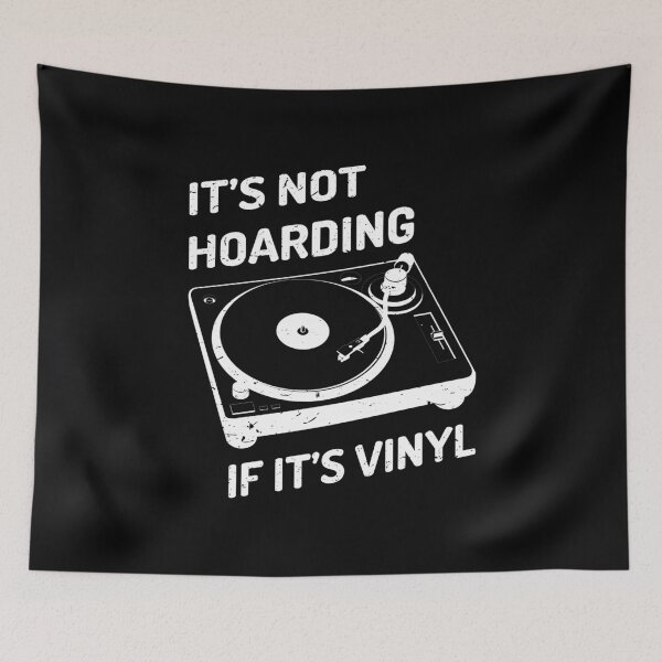 Item preview, It's Not Hoarding If It's Vinyl II designed and sold by Lemon Pepper.