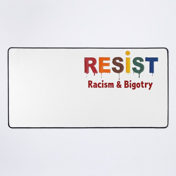 Item preview, RESIST Racism & Bigotry designed and sold by BlindCatCreative.