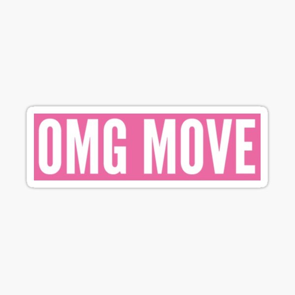 Item preview, omg move designed and sold by elizabethbridge.