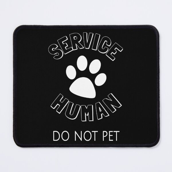 Item preview, Service Human Dog Owner - Do Not Pet I designed and sold by Lemon Pepper.